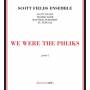 scott Fields - We Are The Phliks