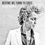 Sean Hayes - Before We Turn To Dust