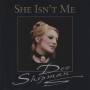 Dee Shipman - She Isn't Me