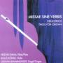 Sakai / K�nig / Benninghoff - Missae Sine Verbis Orgeltrios