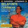 Harry Belafonte - Sings Of The Caribbean In True Stereo