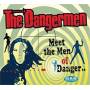 Dangermen - Meet The Men Of Danger