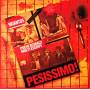 Skiantos - Pesissimo!