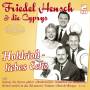 Friedel Hensch & Die Cyprys - Holdrioh-Liebes Echo-50 Groe Erfolge