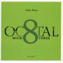 Elliott Sharp - Octal Book Three