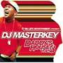 Dj Masterkey - Daddy's House 3