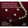 H. Berlioz - Of Madness And Love:Inspired By Shakespeare