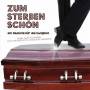 Schubring / Adenberg - Zum Sterben schn-Ein Musical fr die Ewigkeit