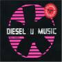 Various Artists - Diesel U-music Volume 1 Dance