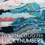 Dynamic Duo - 7th Luckynumbers