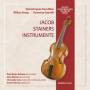 Bader-Kubizek / Mitterer / Coin / Murray - Jacob Stainers Instrumente