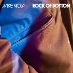 Mike Viola - Rock Of Boston