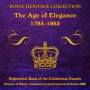 REGIMENTAL BAND OF THE CO - Age Of Elegance 1795 - 1863