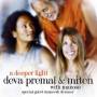 Deva Y Miten Premal - Deeper Light