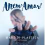 ANEM AMAR - Mare Di Plastica
