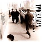 Twice A Man - Slow Swirl (Rerelease)