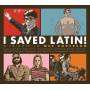 Various - I Saved Latin! A Tribute To Wes Anderson