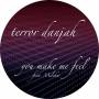Terror Danjah Ft. Meleka & D.o.k. - U Make Me Feel/morph 2