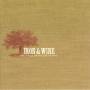 Iron And Wine - The Creek Drank The Cradle
