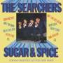 The Searchers - Sugar & Spice (180g Black Vinyl)