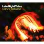 Franz Ferdinand - Late Night Tales (CD+MP3)