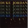 Duke Jordan - Trio & Quintet