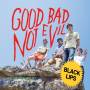 Black Lips - Good Bad Not Evil (Deluxe Edition Black Vinyl)