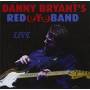 Danny Bryant & His Red Eye Band - Live