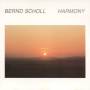 Bernd Scholl - Harmony