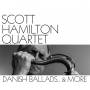 Scott Hamilton - Danish Ballads & More (150g Vinyl)