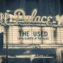 The Used - Live Andacoustic At The Palace (Ltd.2LP+Downloa
