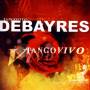 Debayres - Tango Vivo