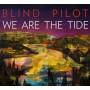 Blind Pilot - We Are The Tide