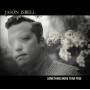 Jason Isbell - Something More Than Free