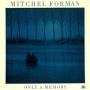 Mitchel Forman - Only A Memory