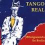 Tango Real - Milongueando En Berlin