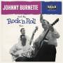 Johnny Burnette - And The Rock & Roll Trio (180gram vinyl)
