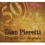 Gian Pieretti - Cinquant Anni Da Poeta