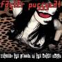 Faster Pussycat - Between The Valley Of The Ultra Pussy [PURPLE]