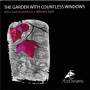 Aerodynamic - The Garden with Countless Windows: Voice and Recor