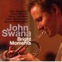 John Swana - Bright Moments