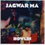 Jagwar Ma - Howlin