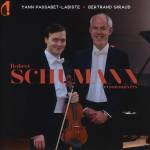 Yann Passabet-Labiste / Bertrand Giraud - Robert Schumann und sein Umfeld