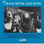 Crane River Jazz Band - Crane River Jazzband