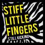 Stiff Little Fingers - Still Kicking [US-Version, Regio 1/A]
