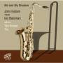John Hallam - Me And My Shadow