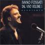 Ivano Fossati - Dal Vivo, Vol. 1: Buontempo