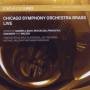 Chicago SO Brass - Chicago Symphony Orch.Brass Live