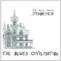 The Andy Drudy Disorder - Blues Civilisation