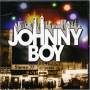 Johnny Boy - Johnny Boy